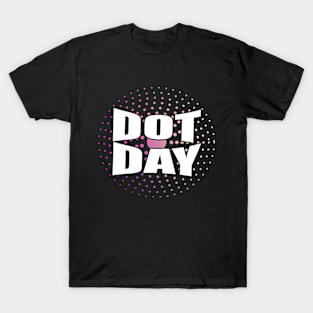 Happy International Dot Day 2022 T-Shirt